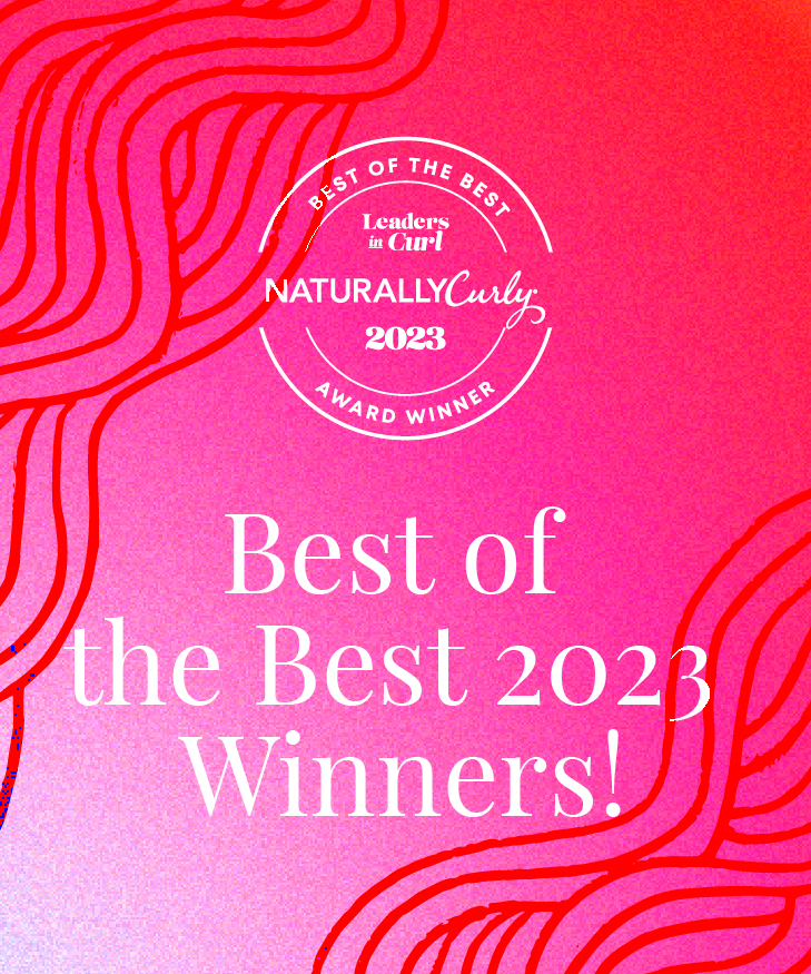 The Winners of the NaturallyCurly Best of the Best Awards 2023